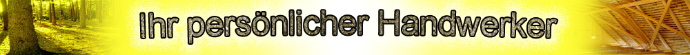 Ihr pers&ouml;nlicher Handwerker